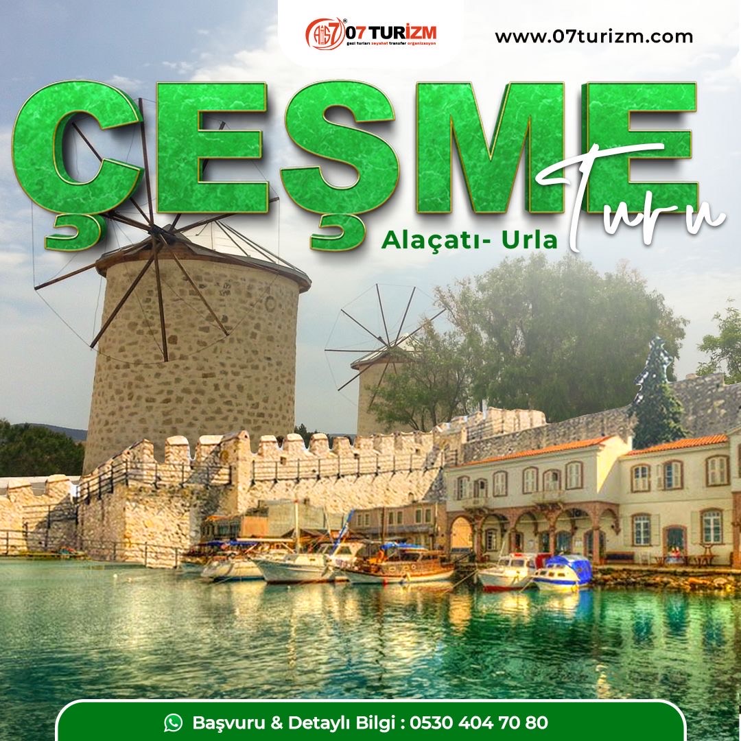 İzmir Çeşme Alaçatı Urla Turu-Günübirlik  