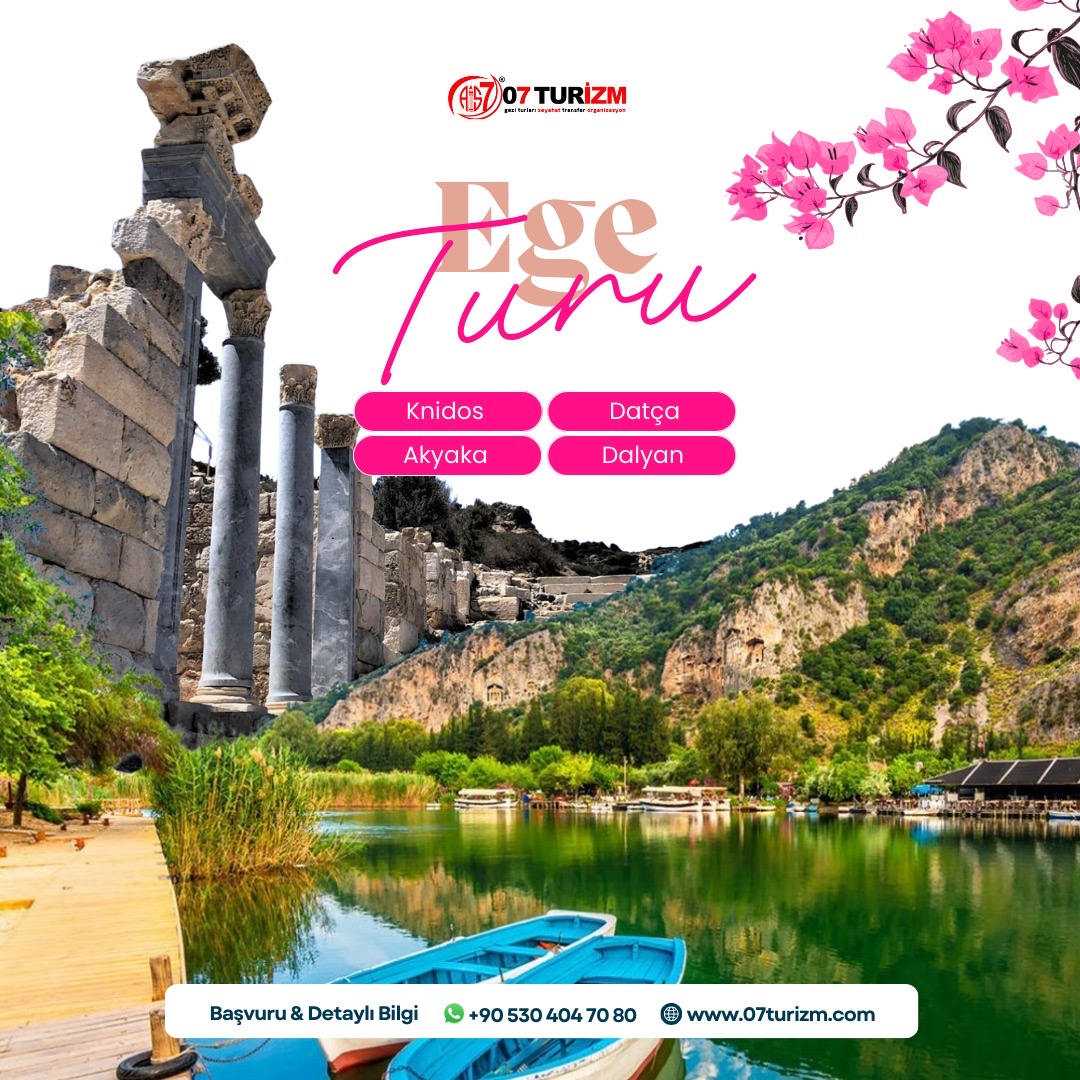 Datça-Knidos- Akyaka- Dalyan -Konaklamalı Ege Turu 